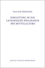 Cover von Einleitung in die Lateinische Philologie des Mittelalters
