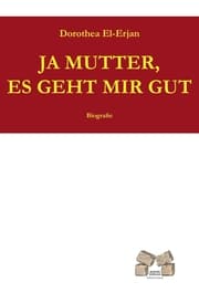 Cover von Ja Mutter es geht mir gut