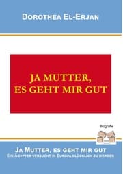 Cover von Ja Mutter, es geht mir gut