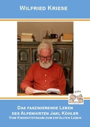 Cover von Das faszinierende Leben des Alpenhirten Jakl Köhler