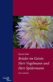 Cover von Brüder im Geiste: Herr Vogelmann und Herr Spidermann