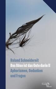 Cover von Das Böse ist das Gute darin II