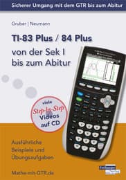 Cover von TI-83 Plus/TI-84 Plus von der Sek I bis zum Abitur