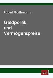 Cover von Geldpolitik und Vermögenspreise