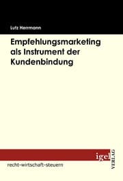 Cover von Empfehlungsmarketing als Instrument der Kundenbindung