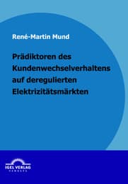 Cover von Prädiktoren des Kundenwechselverhaltens auf deregulierten Elektrizitätsmärkten