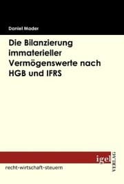 Cover von Die Bilanzierung immaterieller Vermögenswerte nach HGB und IFRS