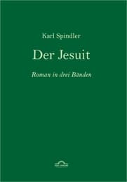 Cover von Karl Spindler: Der Jesuit