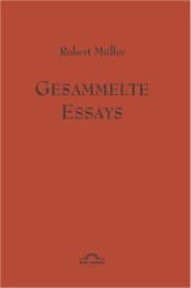 Cover von Robert Müller: Gesammelte Essays.