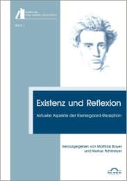 Cover von Existenz und Reflexion: Aktuelle Aspekte der Kierkegaard-Rezeption