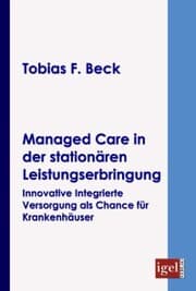 Cover von Managed Care in der stationären Leistungserbringung
