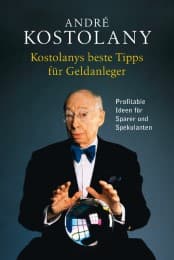 Cover von Kostolanys beste Tipps für Geldanleger