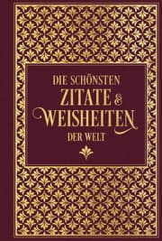 Cover von Die schönsten Zitate & Weisheiten der Welt