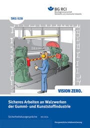 Cover von SKG 028 Sicheres Arbeiten an Walzwerken der Gummi- und Kunststoffindustrie