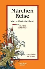 Cover von Märchenreise durch Süddeutschland