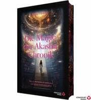 Cover von Die Magie der Akasha Chronik - Wie du dich kraftvoll verbindest und deinen Seelenweg gehst