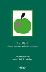 Cover von Das Böse - Gedeutet von Märchen, Philosophie und Religion