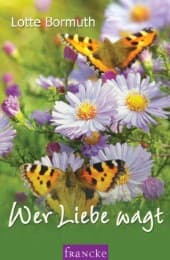 Cover von Wer Liebe wagt