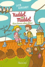 Cover von Kuddel und Muddel - Chaos kommt selten allein
