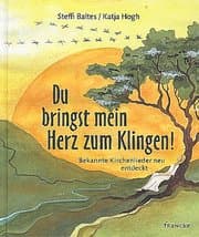 Cover von Du bringst mein Herz zum Klingen!