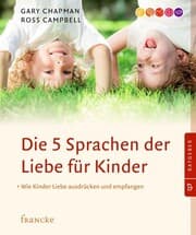 Cover von Die 5 Sprachen der Liebe für Kinder