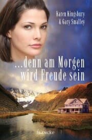 Cover von ... denn am Morgen wird Freude sein