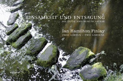 Cover von Ian Hamilton Finlay - Zwei Gärten / Two Gardens
