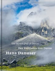 Cover von Hans Danuser - Der Fujiyama von Davos/The Mount Fuji of Davos