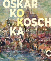 Cover von Oskar Kokoschka und die Prager Kulturszene
