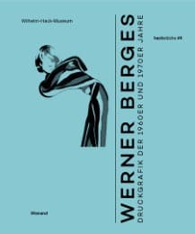 Cover von Werner Berges - Druckgrafik der 1960er und 1970er Jahre