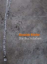 Cover von Anselm Kiefer - Die Buchstaben