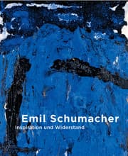 Cover von Emil Schumacher. Inspiration und Widerstand