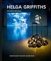 Cover von Kunst & Kohle. Helga Griffiths - Die Essenz der Kohle