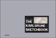 Cover von Marcel van Eeden. The Karlsruhe Sketchbook - Das Karlsruher Skizzenbuch