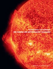 Cover von Katharina Sieverding. Die Sonne um Mitternacht schauen
