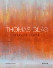 Cover von Thomas Glas. Absolute Malerei