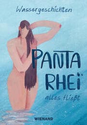 Cover von Wassergeschichten. Panta Rhei - alles fließt