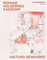 Cover von Romane Holderried Kaesdorf. Haltung bewahren