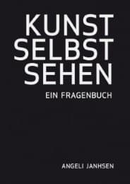 Cover von KUNST SELBST SEHEN - Ein Fragenbuch