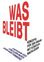 Cover von WAS BLEIBT - Konzepte für den Umgang mit Künstlernachlässen