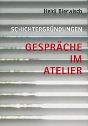 Cover von Heidi Bierwisch - Schichtergründungen
