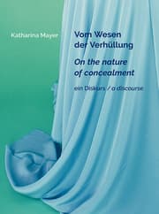 Cover von Vom Wesen der Verhüllung/On the nature of concealment