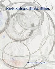 Cover von Karin Kieltsch. Blicke. Bilder.