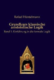 Cover von Grundkurs klassische aristotelische Logik