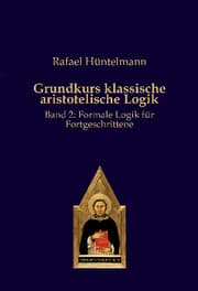 Cover von Grundkurs klassische aristotelische Logik