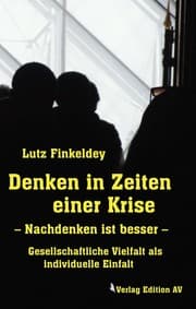 Cover von Denken in Zeiten einer Krise - Nachdenken ist besser -