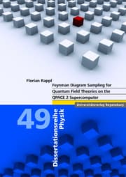 Cover von Feynman Diagram Sampling for Quantum Field Theories on the QPACE 2 Supercomputer