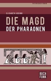 Cover von Die Magd der Pharaonen