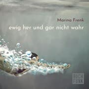 Cover von ewig her und gar nicht wahr