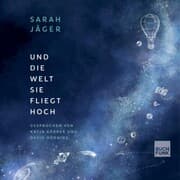 Cover von Und die Welt, sie fliegt hoch